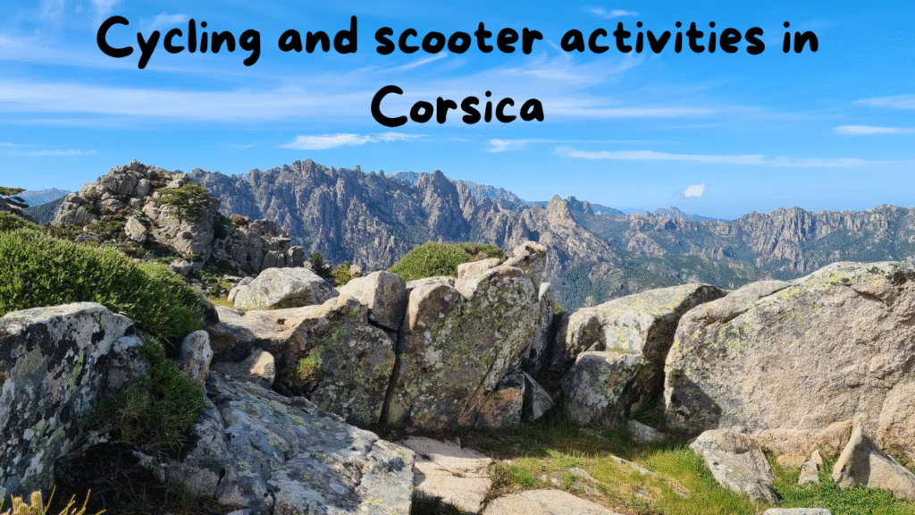 Cycling and scooter activities in Corsica